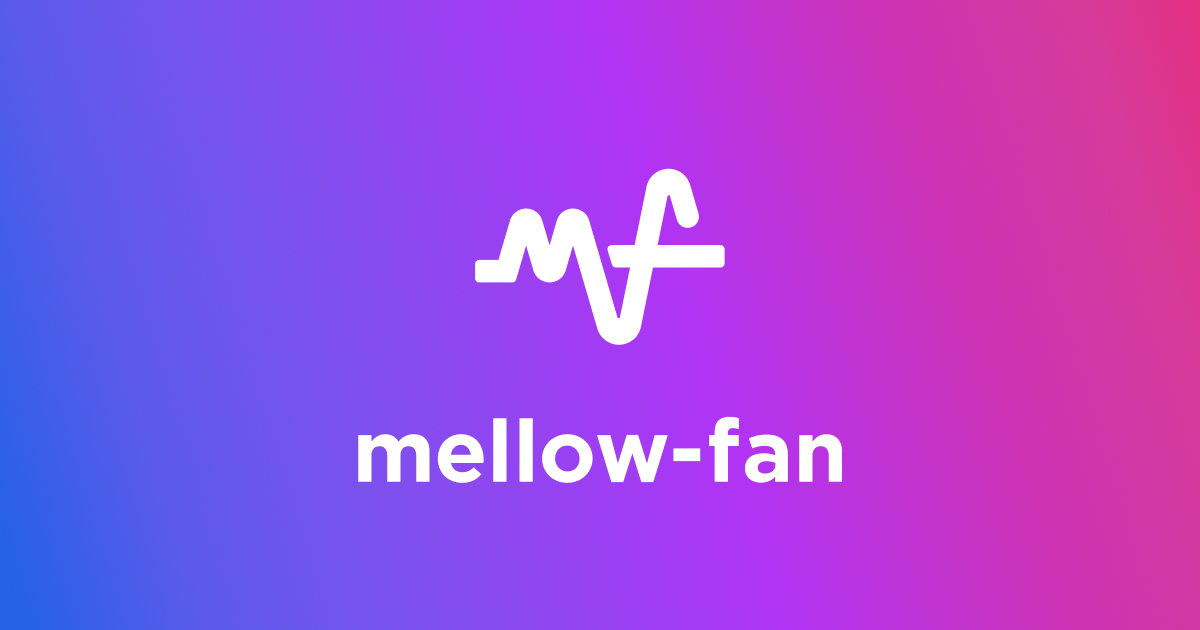 mellow-fan